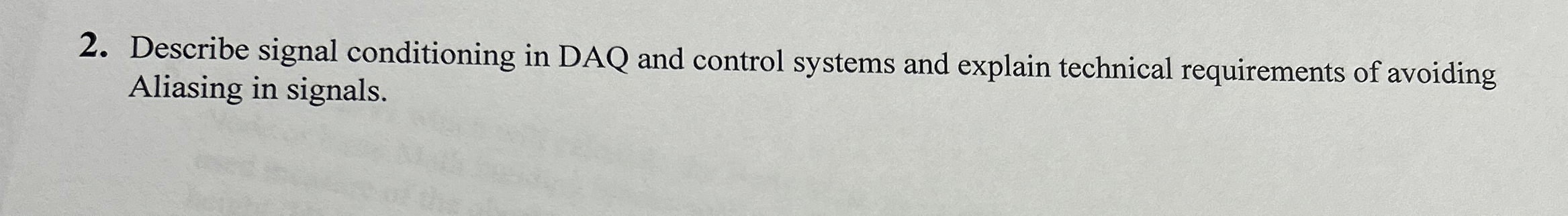 Describe signal conditioning in DAQ and control