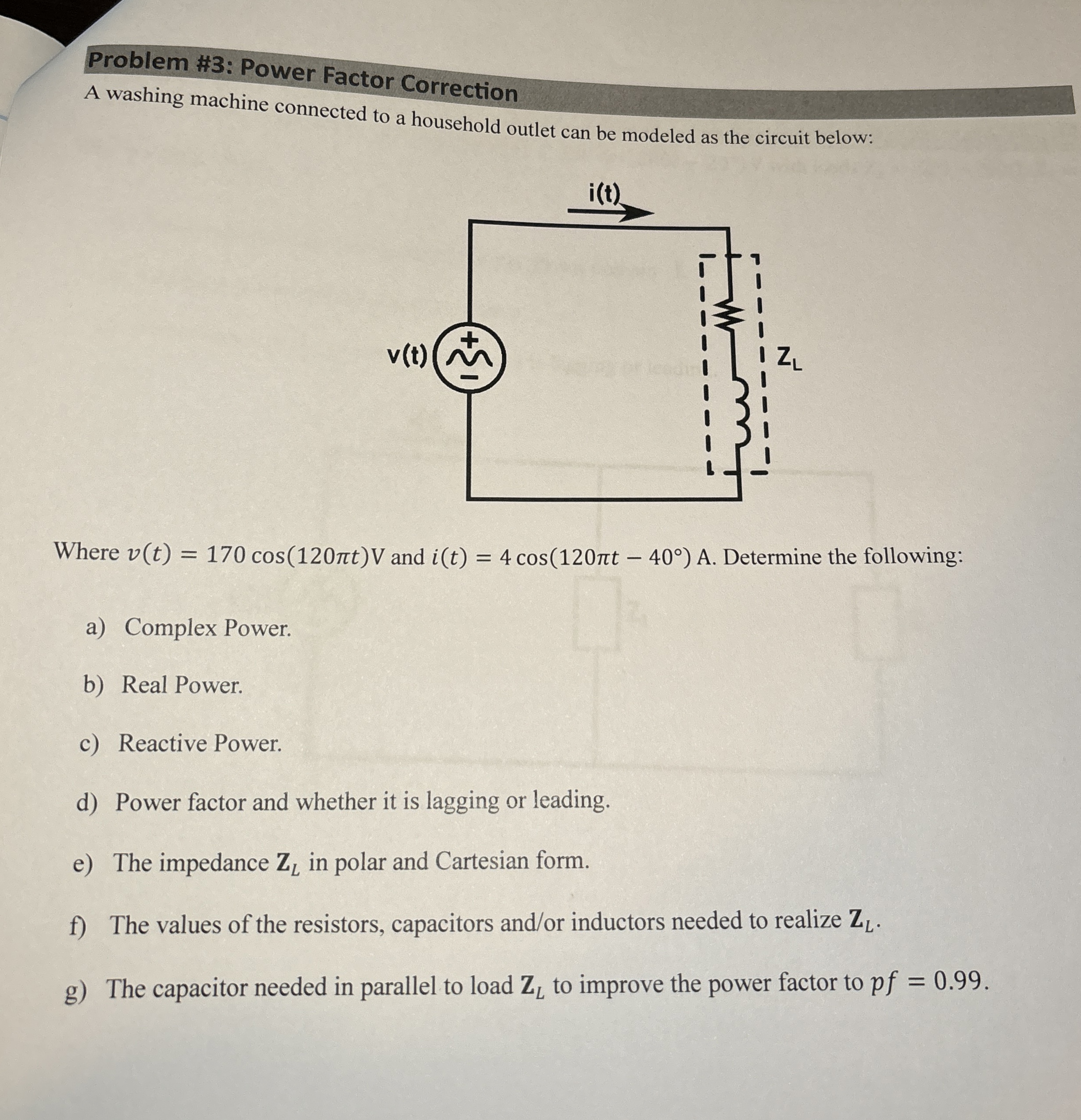 Problem # 3 : Power Factor Correction A washing