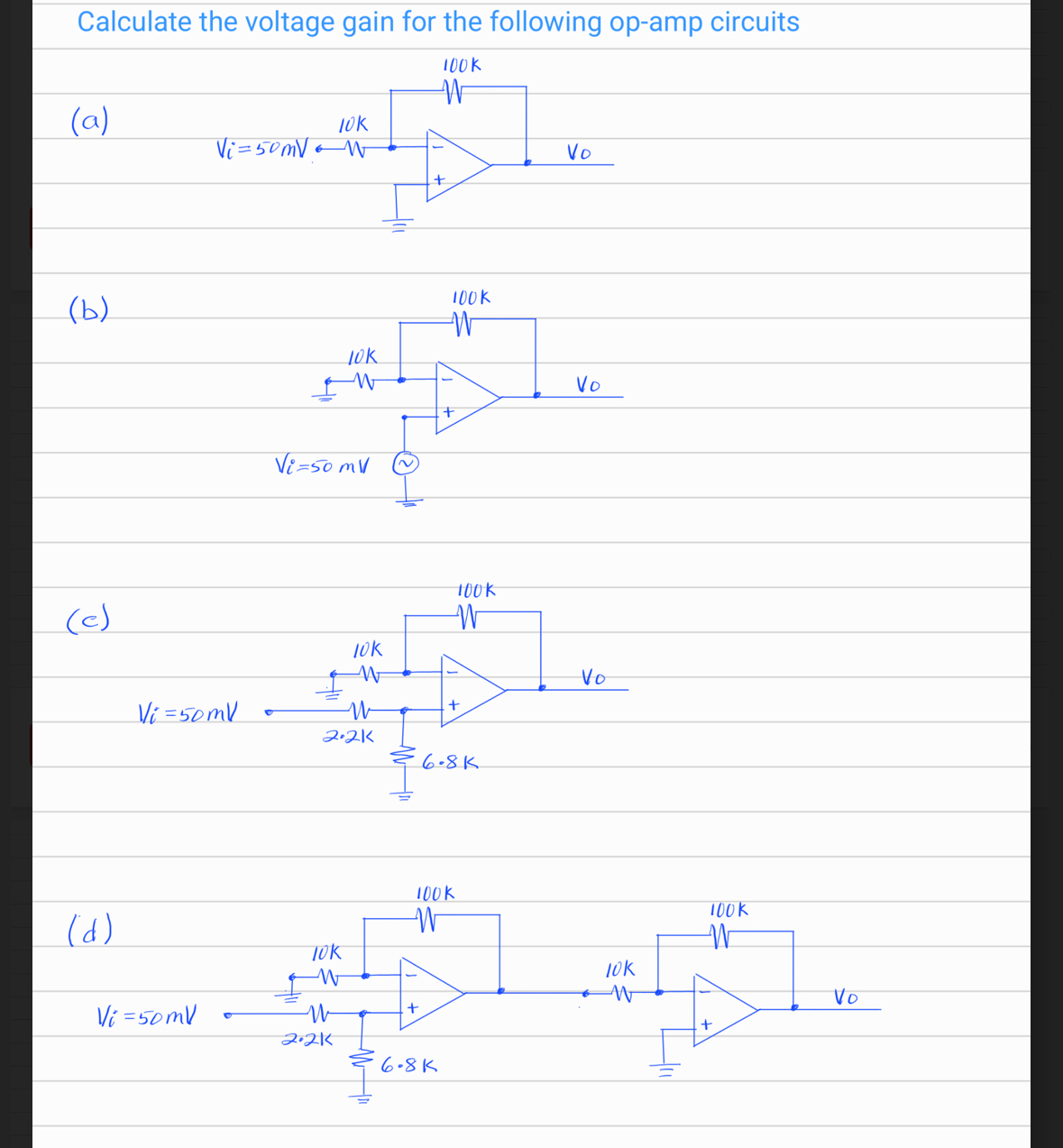 Calculate the voltage gain for the following op -