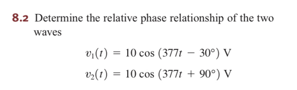 8 . 2 Determine the relative phase relationship