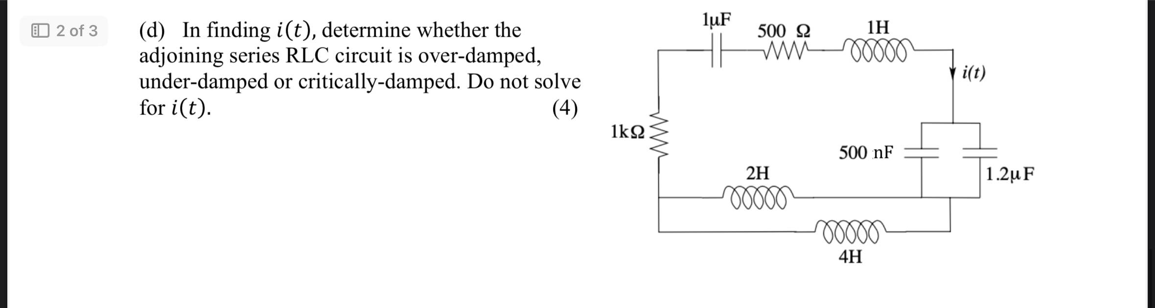 2 of 3 ( d ) In finding i ( t ) , determine
