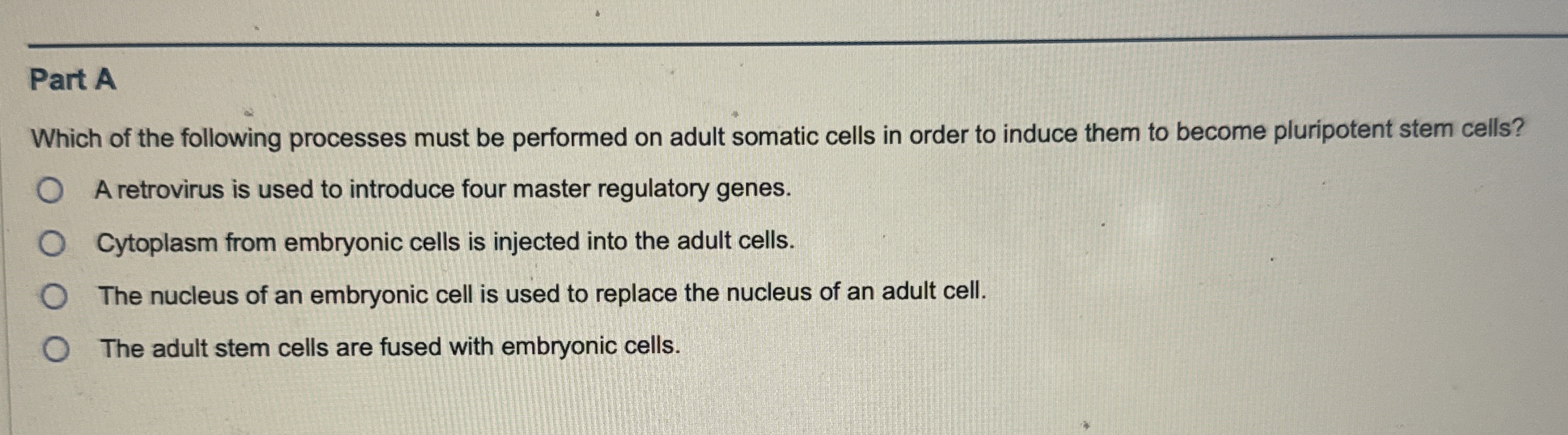 Part A Which of the following processes must be