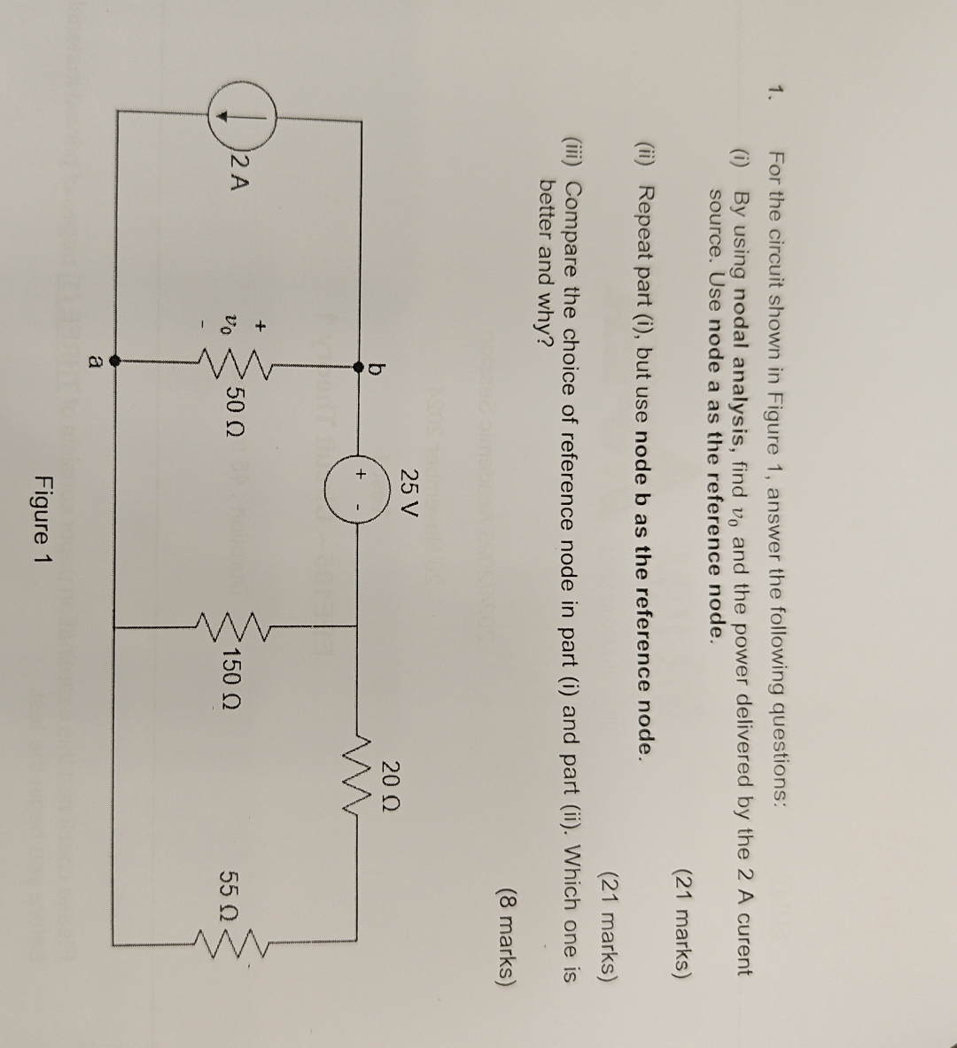For the circuit shown in Figure 1 , answer the