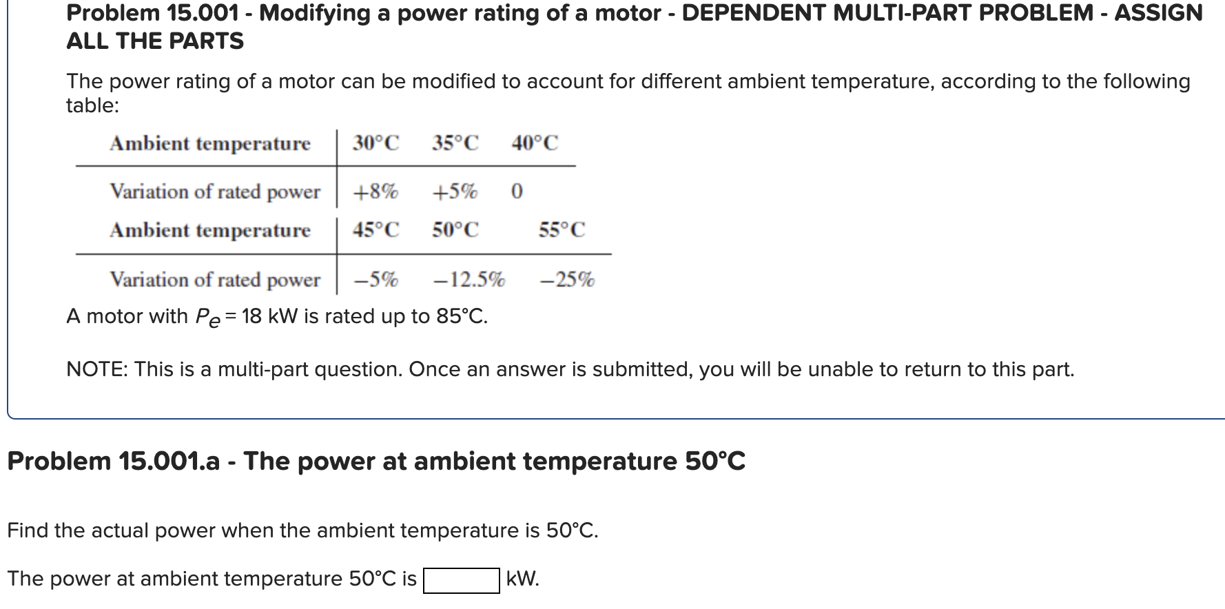 Problem 1 5 . 0 0 1 - Modifying a power rating of