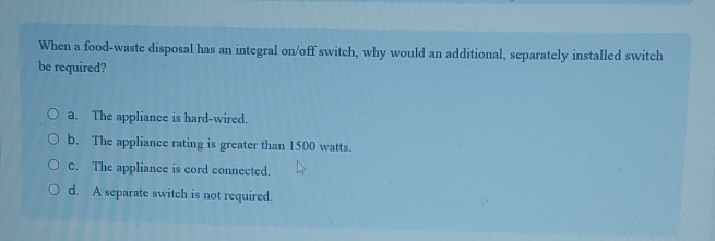 When a food - waste disposal has an integral on /