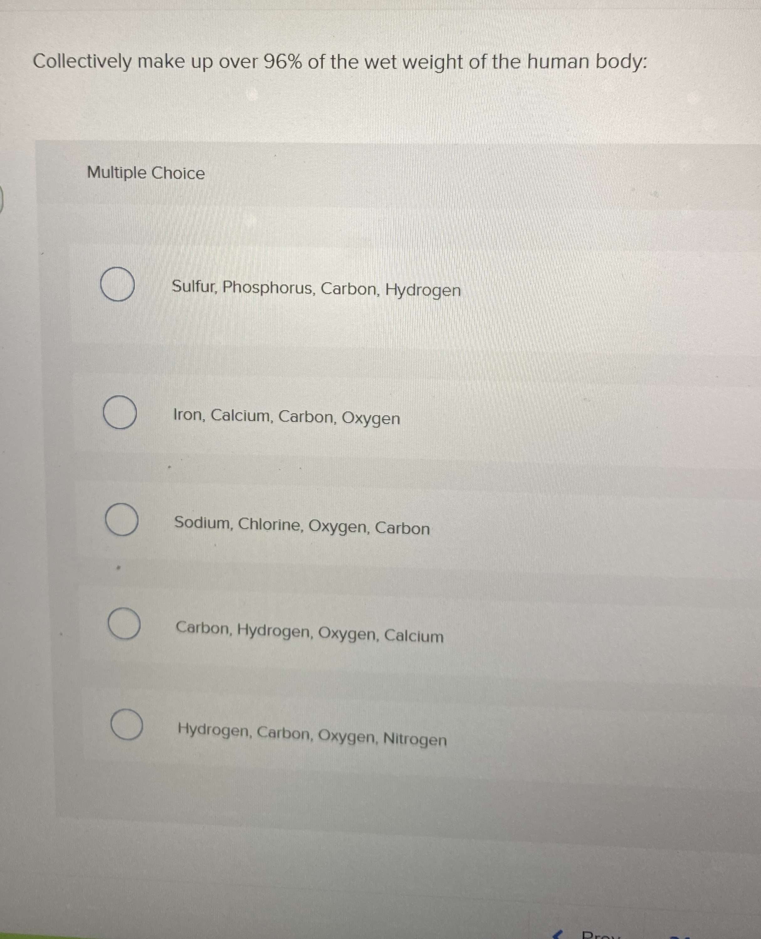 Collectively make up over 9 6 % of the wet weight