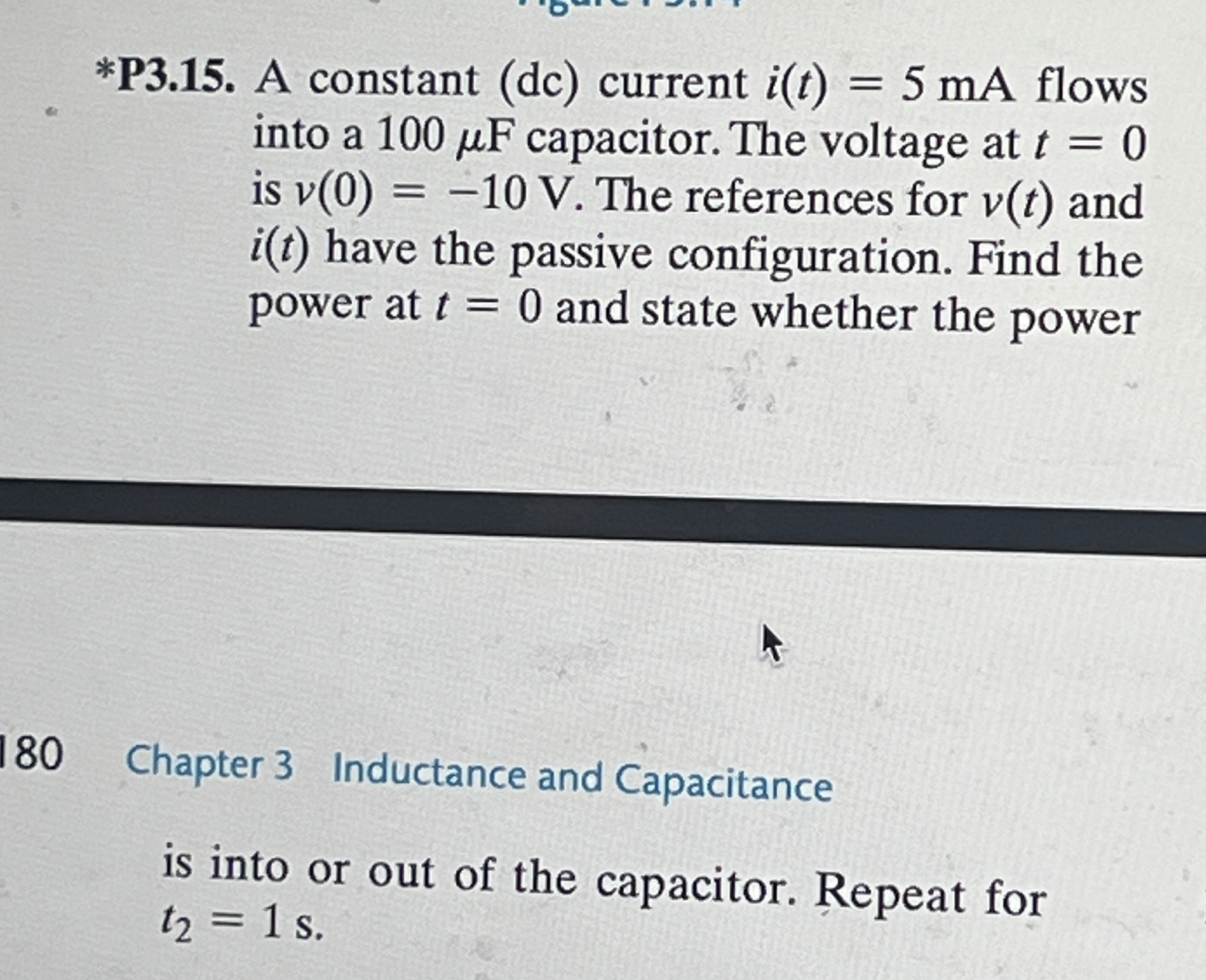 * P 3 . 1 5 . A constant ( dc ) current i ( t ) =