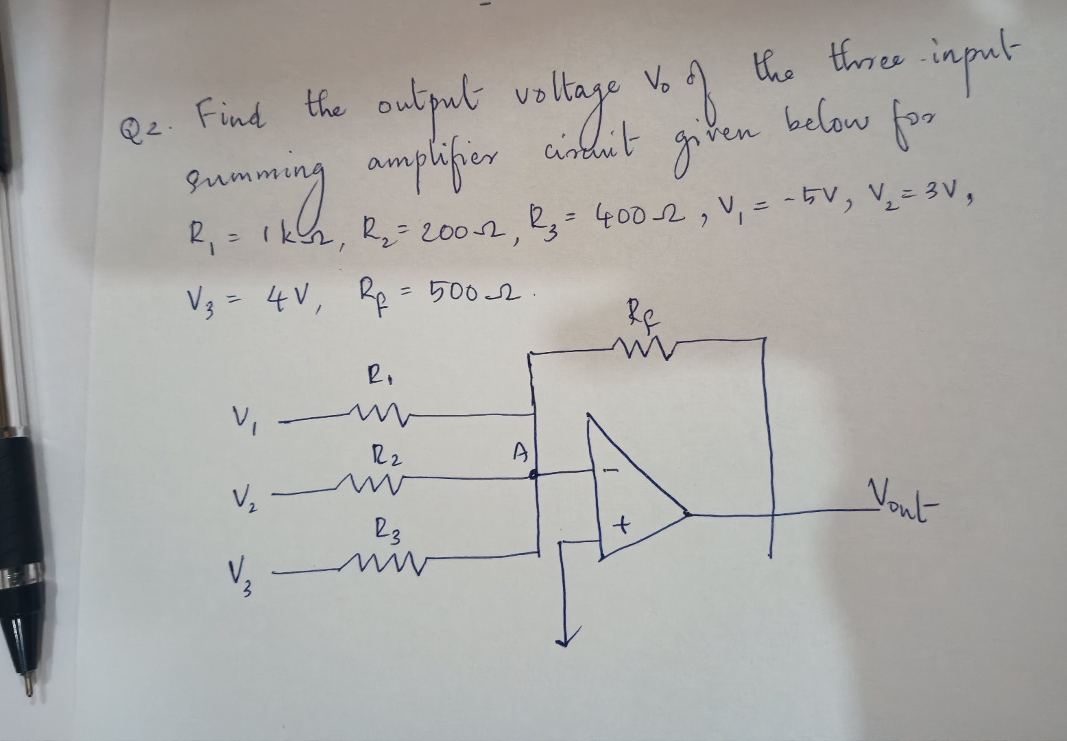 Q 2 . Find the output voltage v 0 of the three
