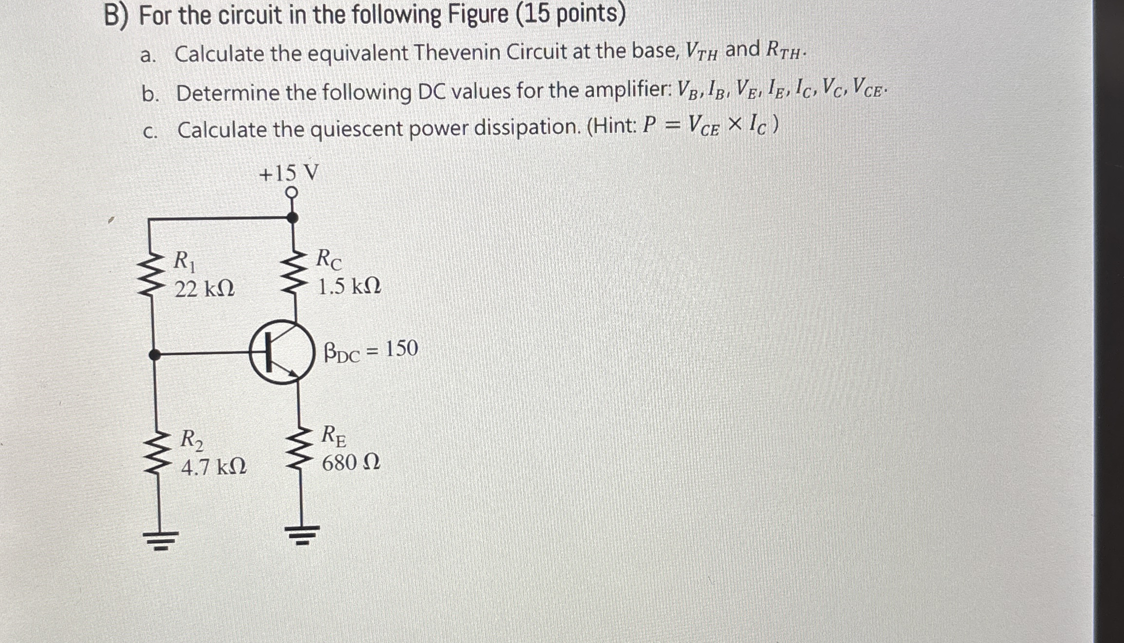 B ) For the circuit in the following Figure ( 1 5
