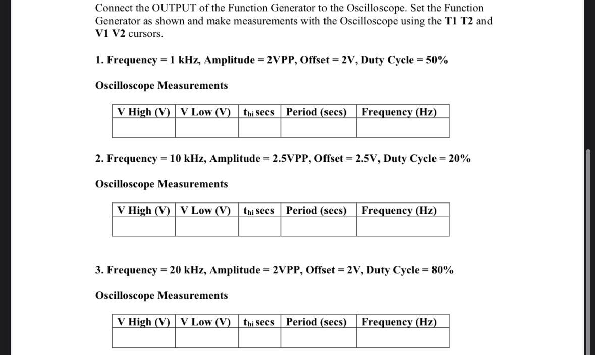 Connect the OUTPUT of the Function Generator to