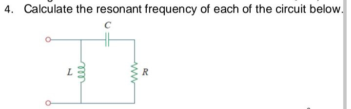 Calculate the resonant frequency of each of the