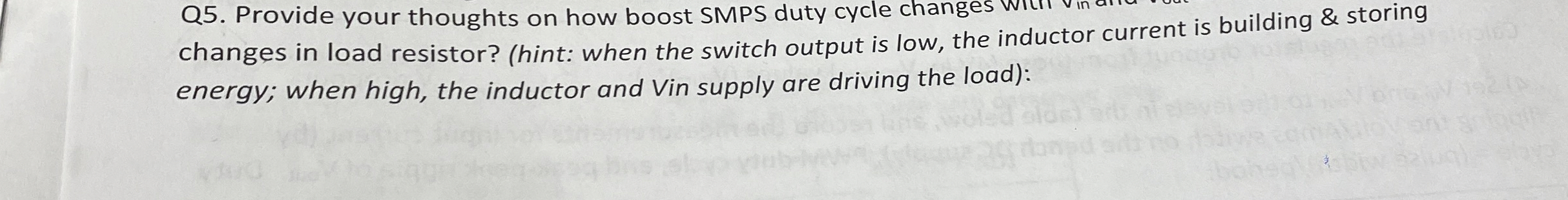 Q 5 . Provide your thoughts on how boost SMPS