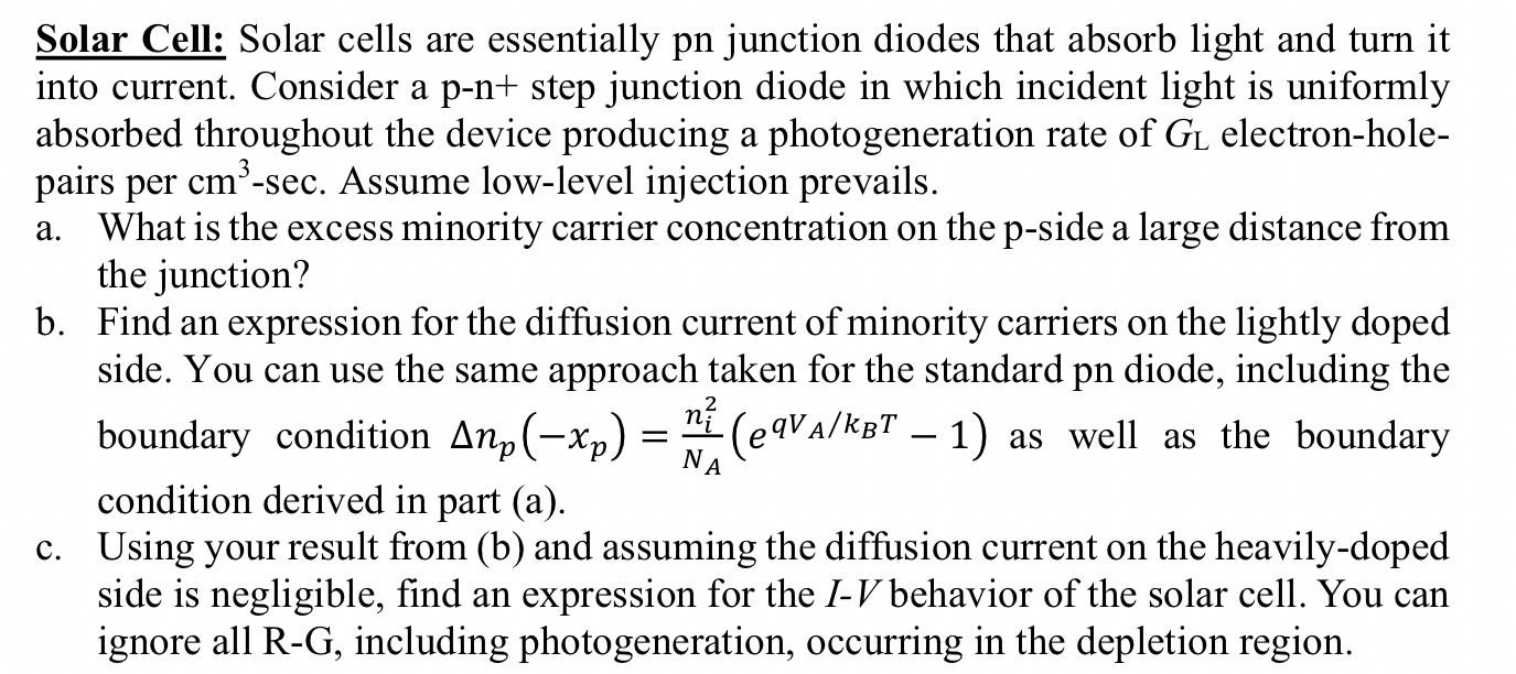 Solar Cell: Solar cells are essentially pn