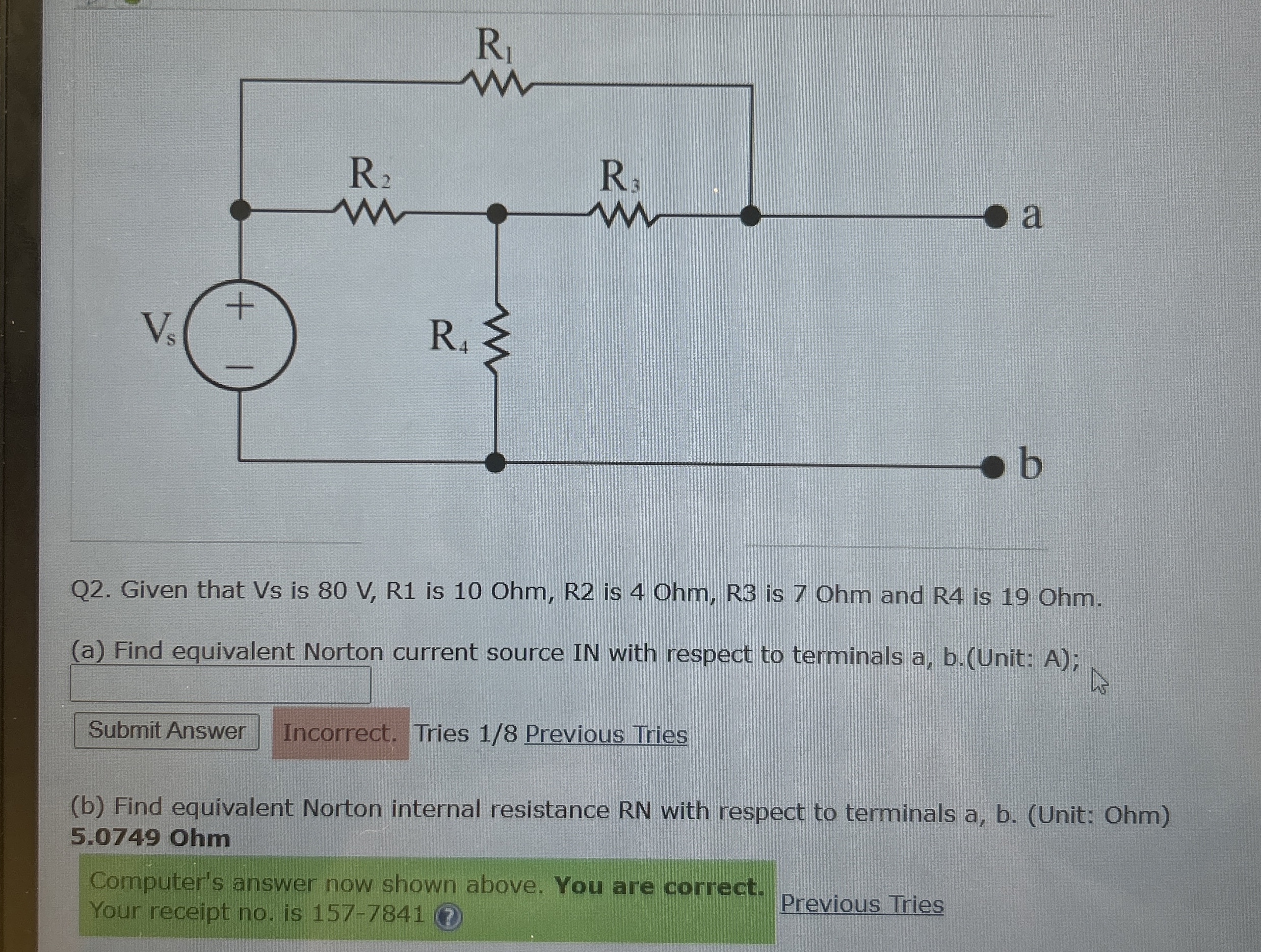 Q 2 . Given that Vs is 8 0 V , R 1 is 1 0 Ohm, R