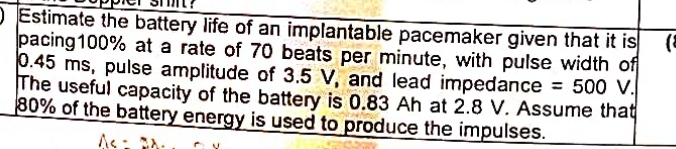 Estimate the battery life of an implantable