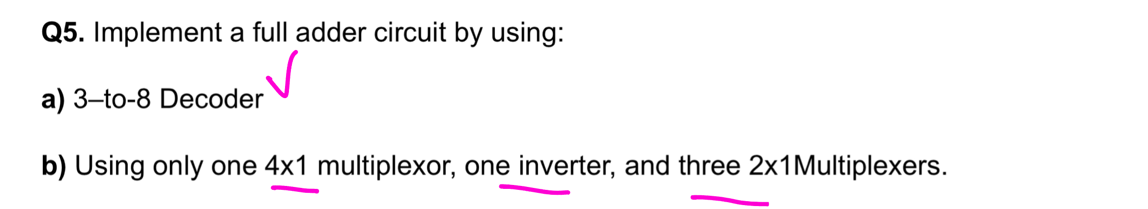 Q 5 . Implement a full adder circuit by using: a