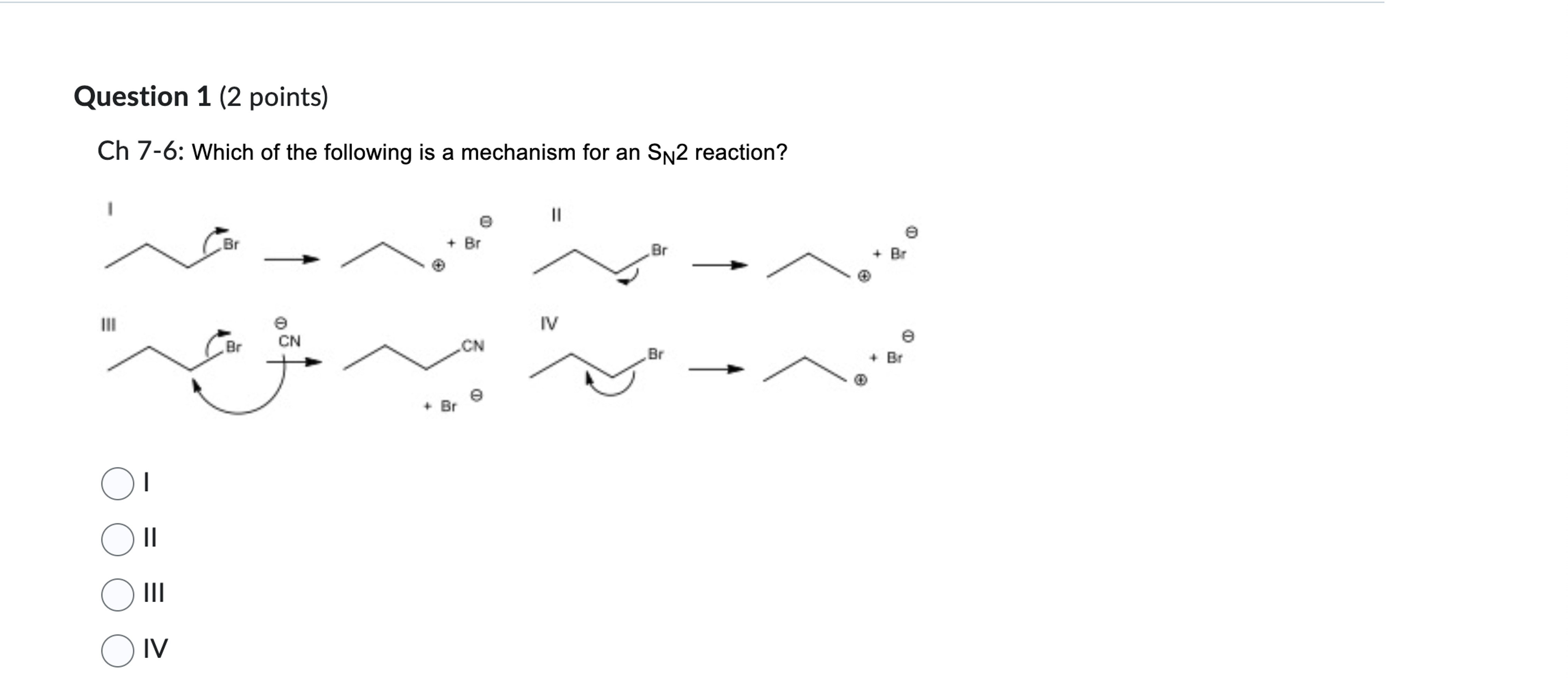 Question 1 ( 2 points ) Ch 7 - 6 : Which of the