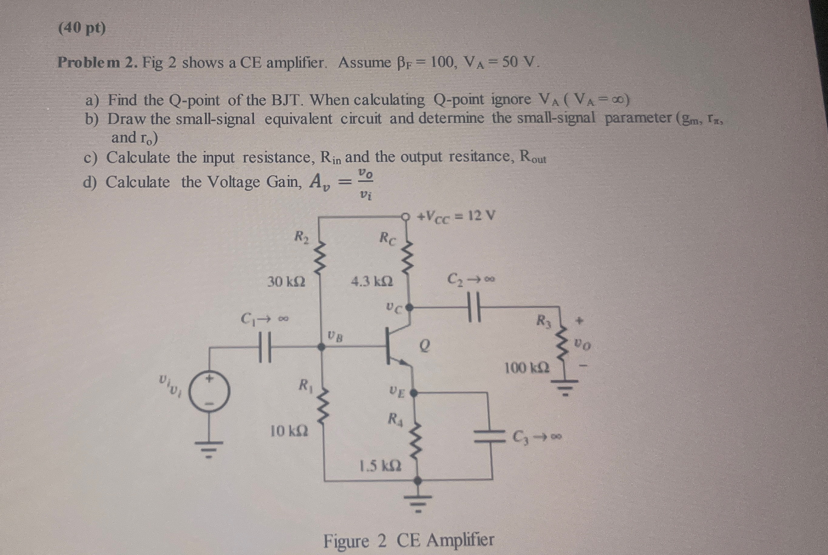 ( 4 0 pt ) Problem 2 . Fig 2 shows a CE