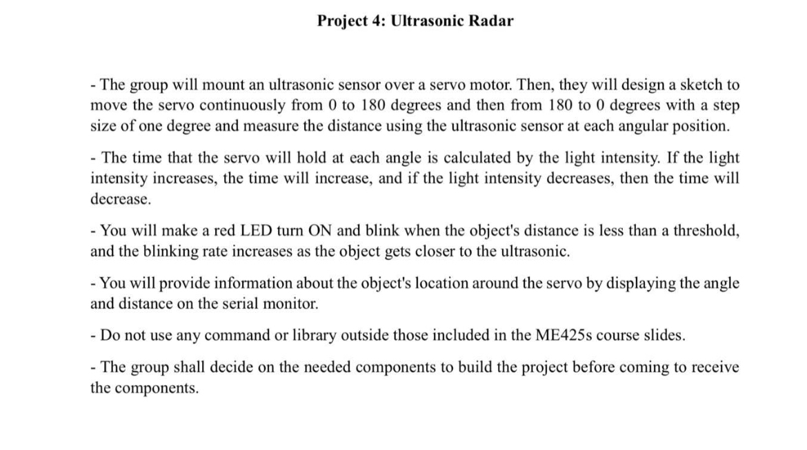 Project 4 : Ultrasonic Radar The group will mount