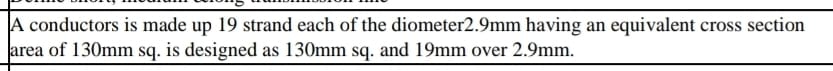 A conductors is made up 1 9 strand each of the