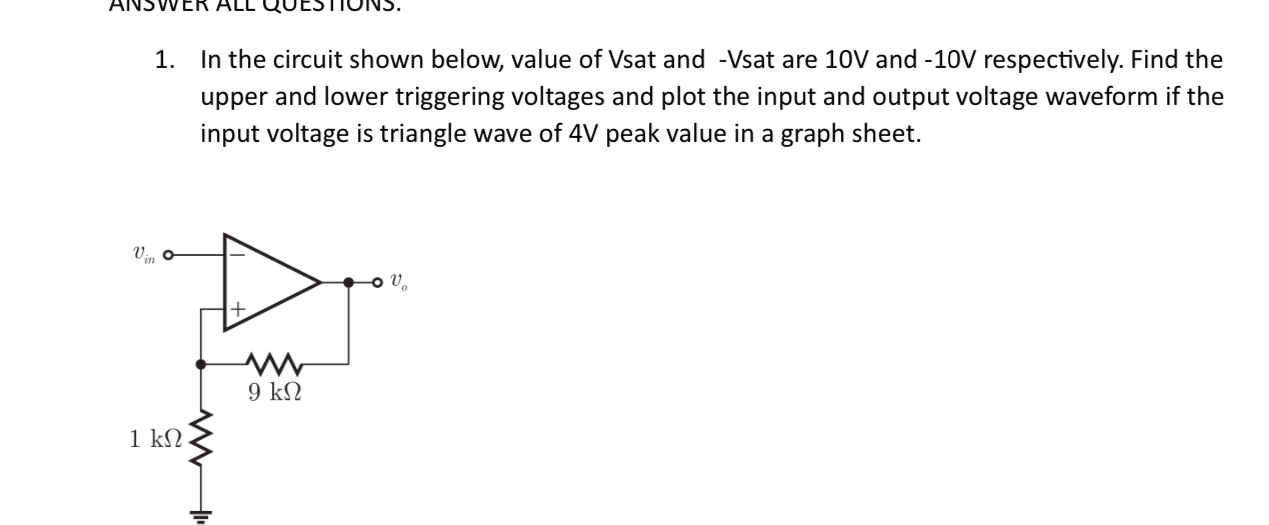 In the circuit shown below, value of Vsat and -