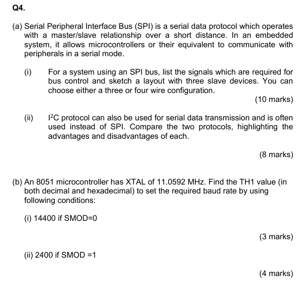 Q 4 . ( a ) Serial Peripheral Interface Bus ( SPI