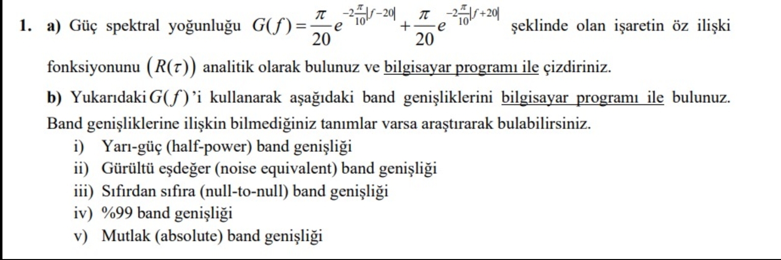a ) G spektral yo unlu u G ( f ) = 2 0 e - 2 1 0