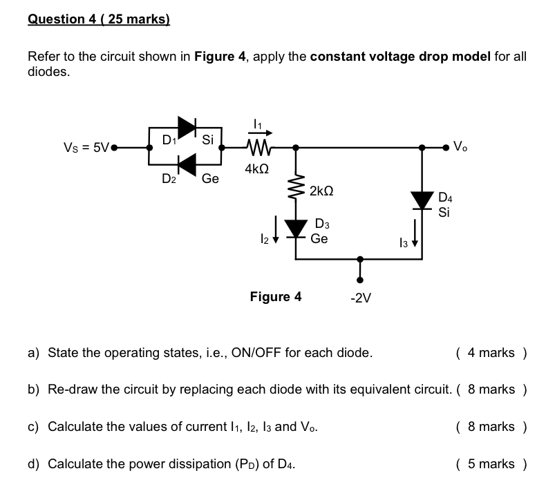 Question 4 ( 2 5 marks ) Refer to the circuit