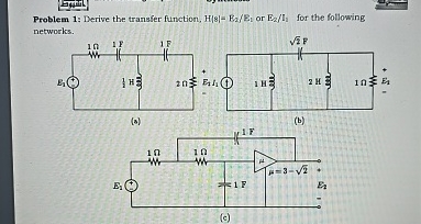 Problem 1 : Derive the transfer function, H | 8 |