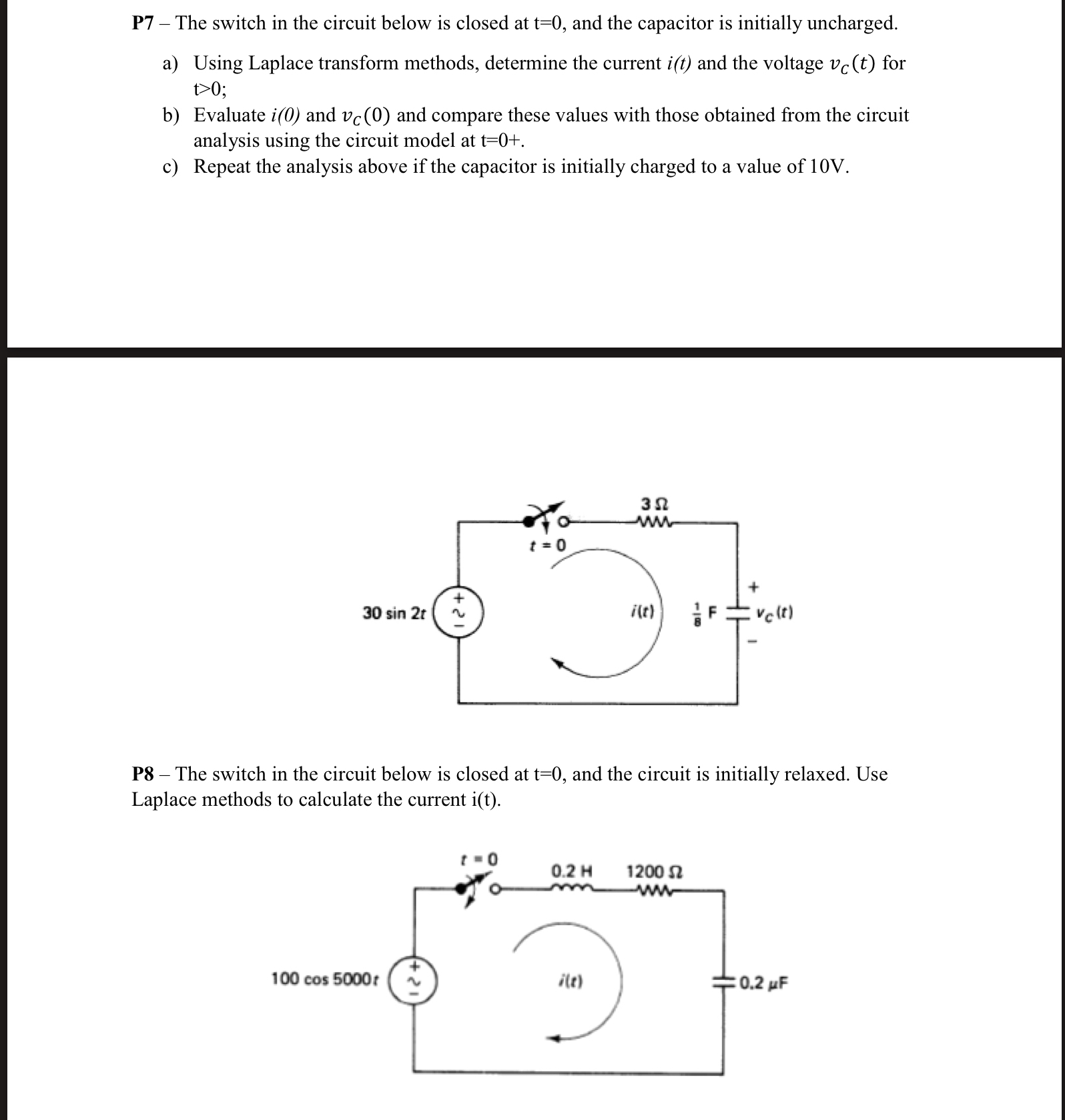 P 7 - The switch in the circuit below is closed