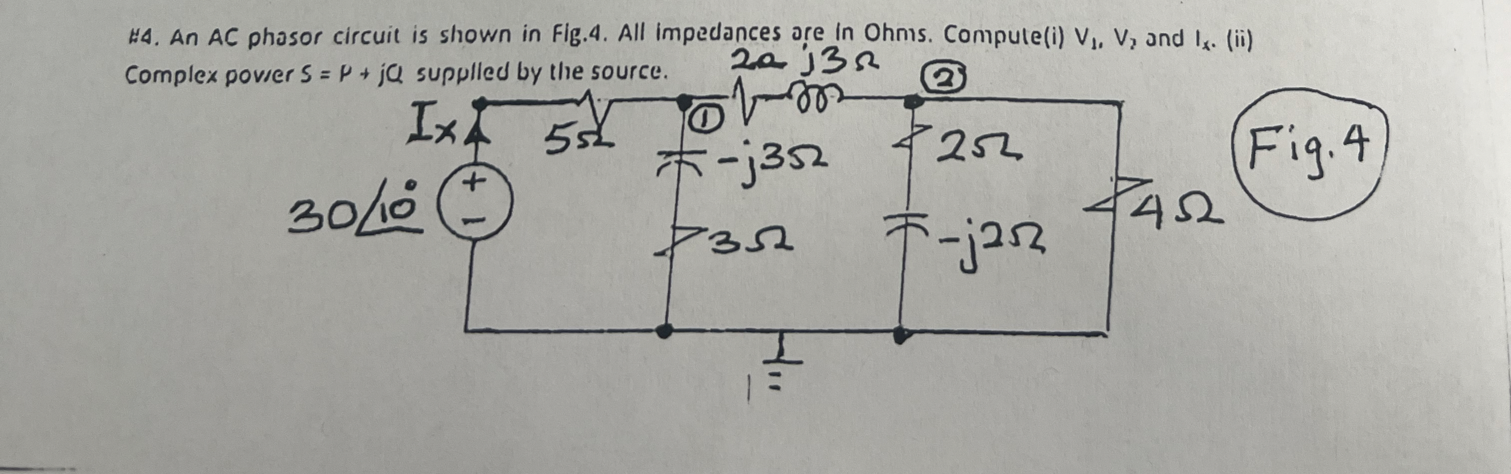 An A C phasor circuit is shown in Fig . 4 . All