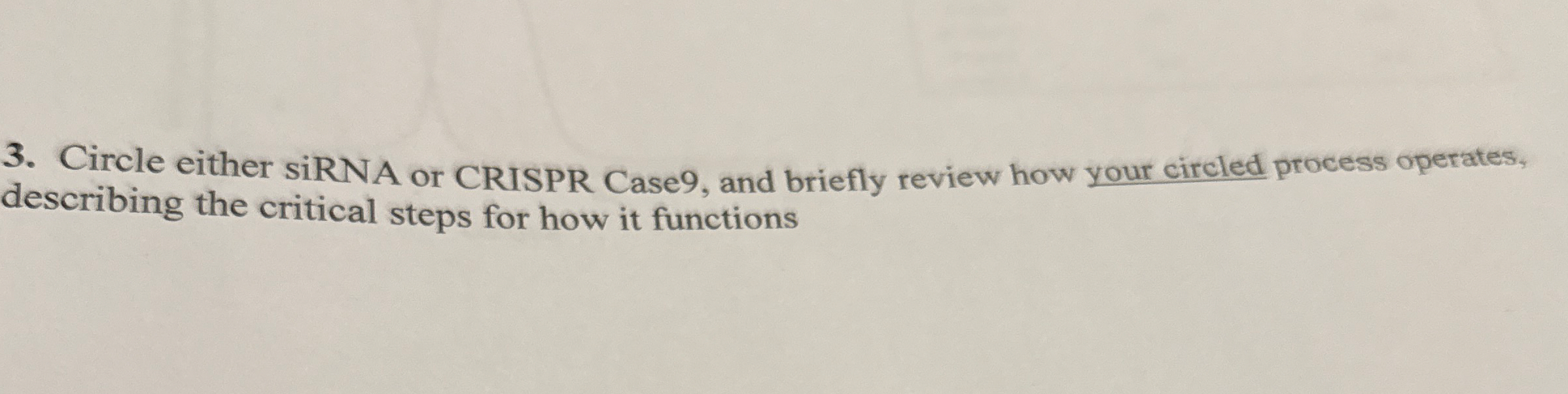 Circle either siRNA or CRISPR Case 9 , and