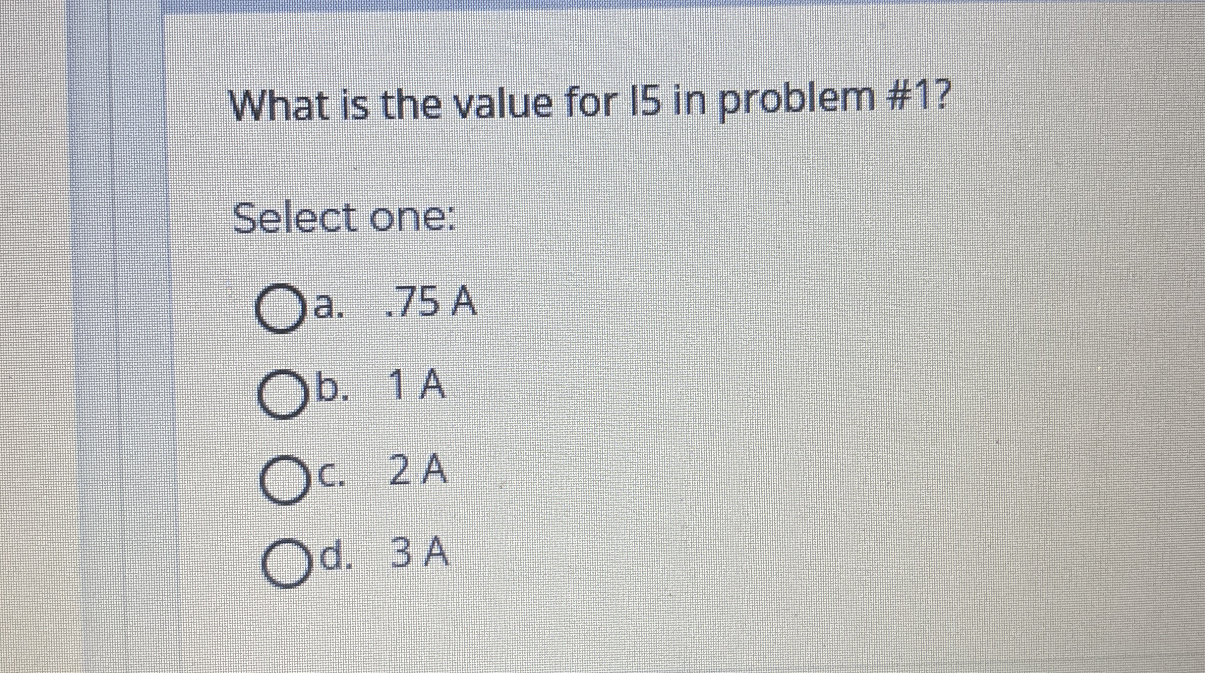 What is the value for 1 5 in problem # 1 ? Select
