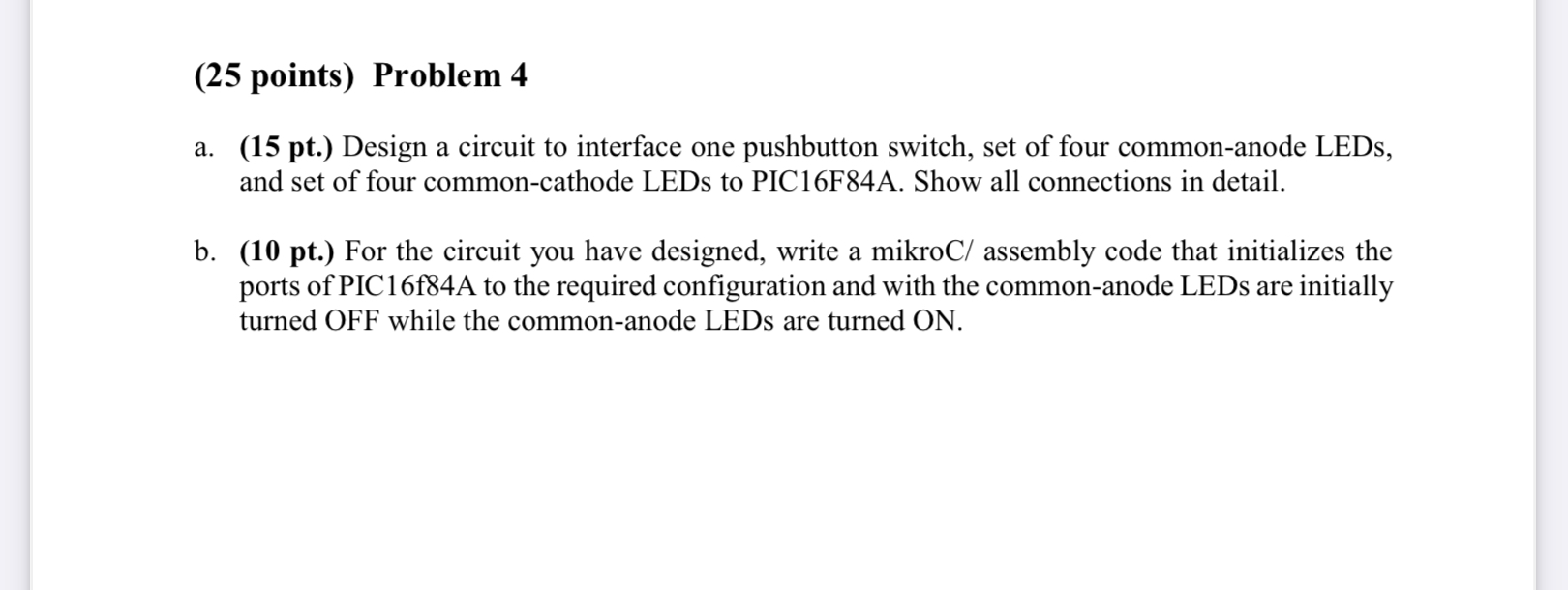 ( 2 5 points ) Problem 4 a . ( 1 5 pt . ) Design