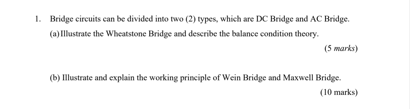 Bridge circuits can be divided into two ( 2 )