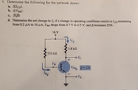 Determine the following for the network shown: a