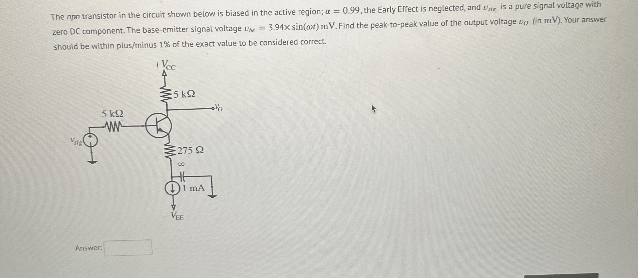 The n p n transistor in the circuit shown below