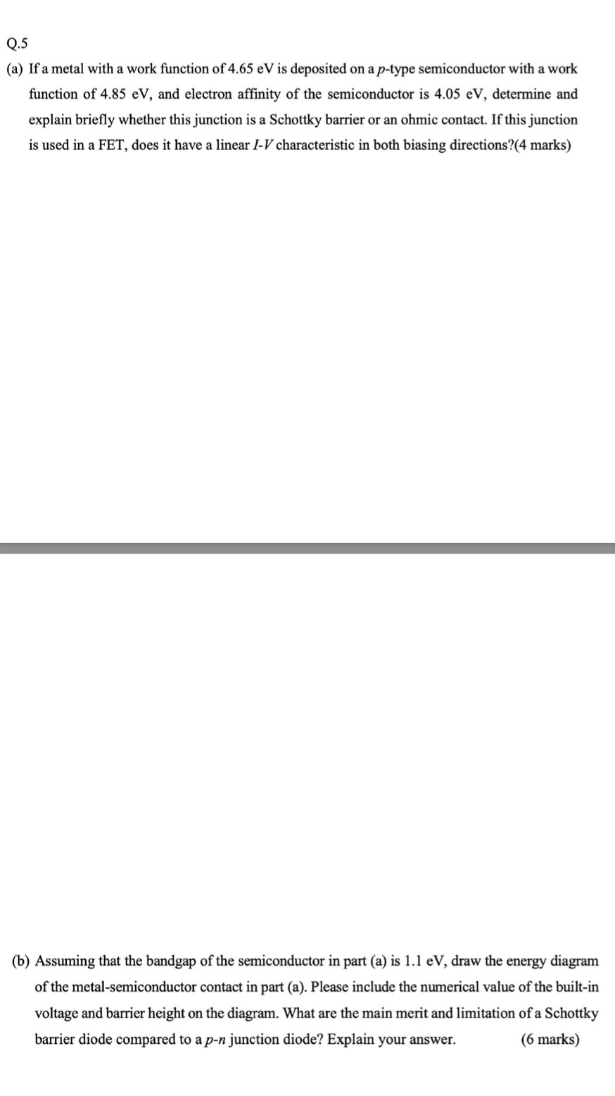 Q . 5 ( a ) If a metal with a work function of 4
