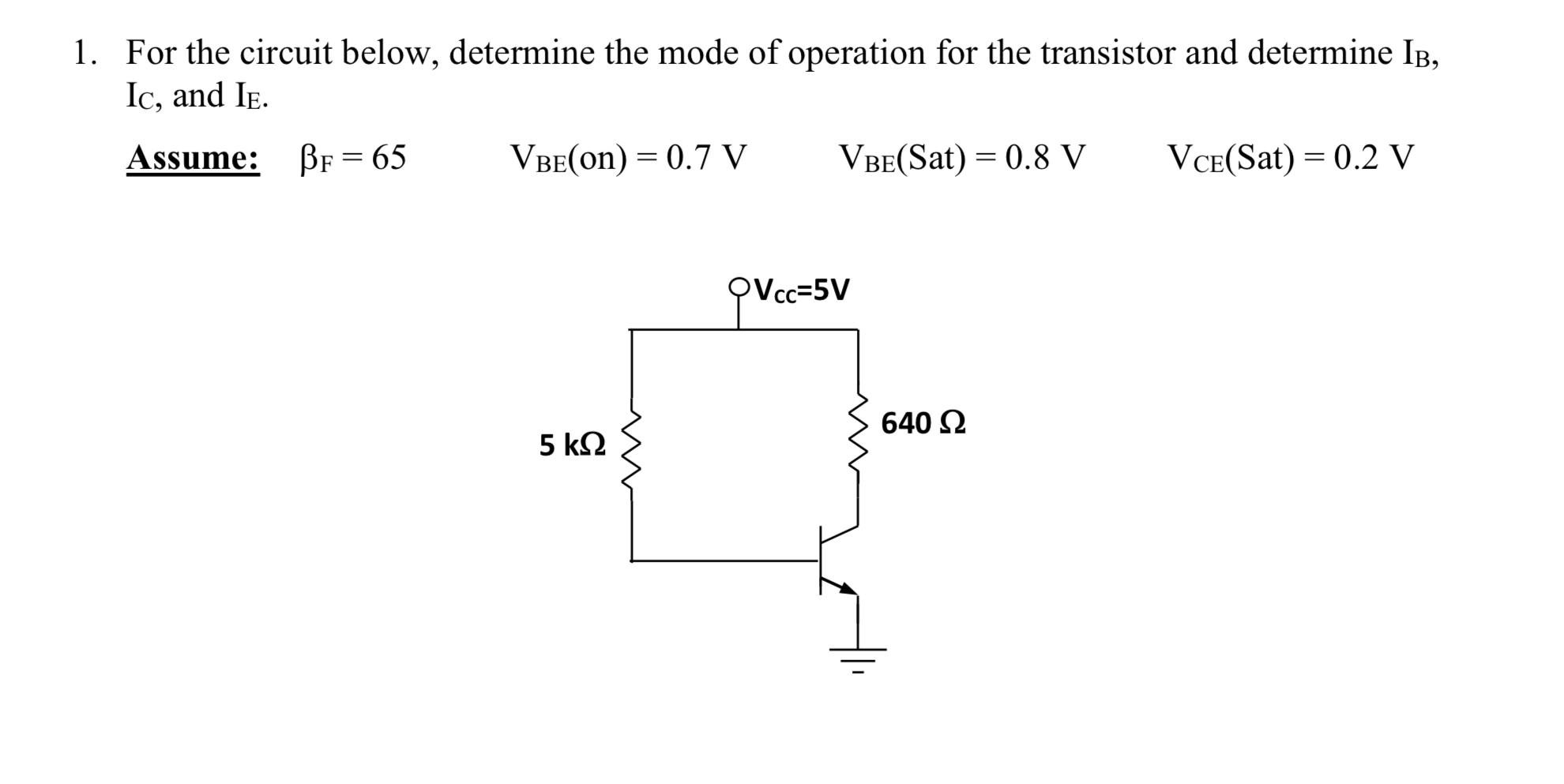 For the circuit below, determine the mode of