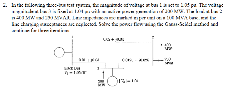 2 . In the following three - bus test system, the