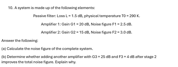 A system is made up of the following elements: