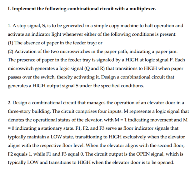 I. Implement the following combinational circuit