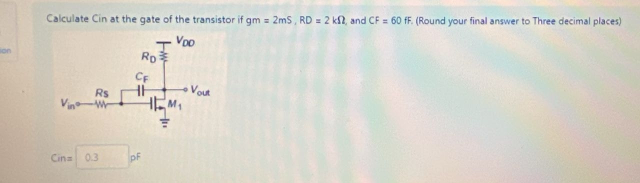 Calculate Cin at the gate of the transistor if g