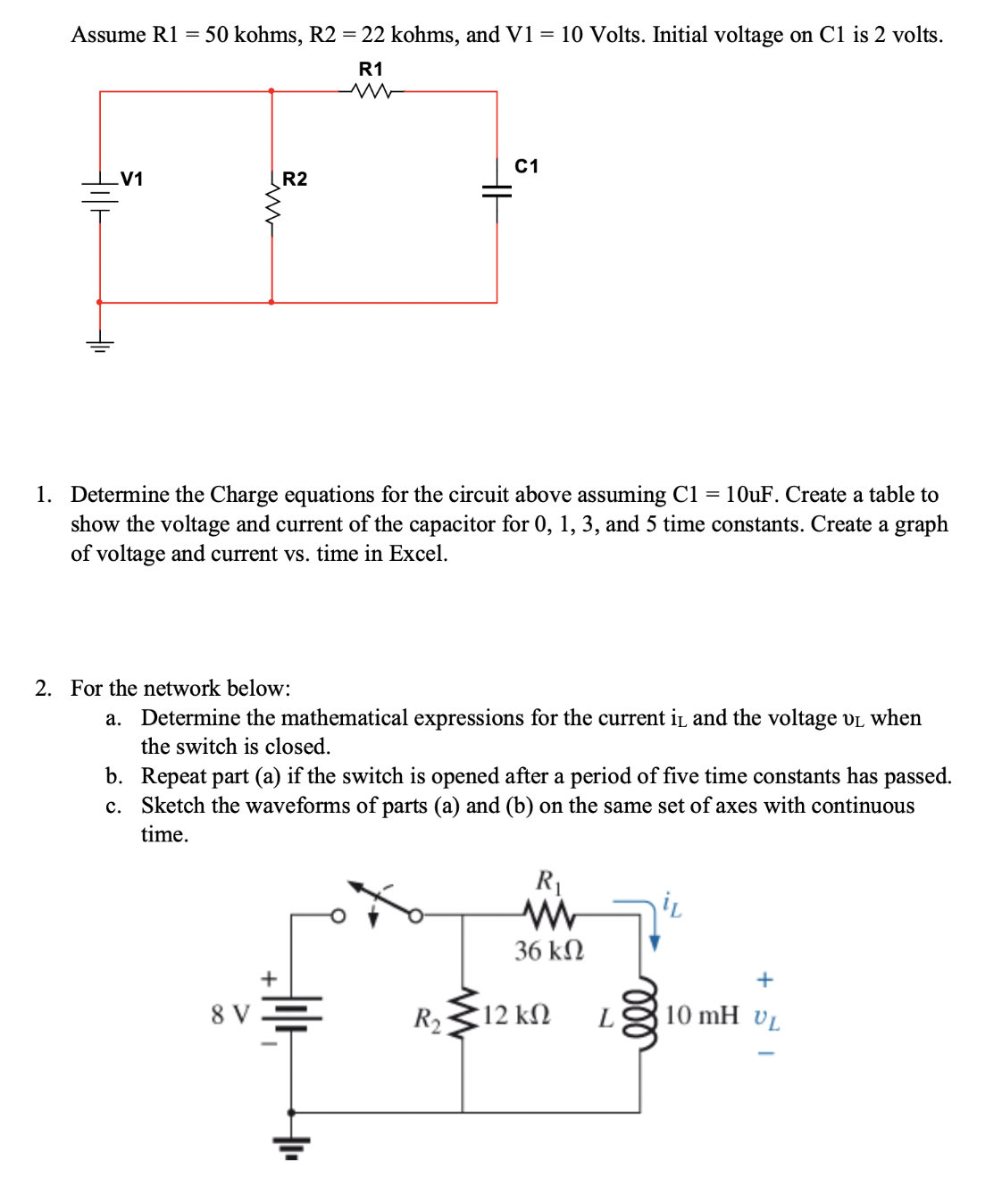 Assume R 1 \ ( = 5 0 \ ) kohms, \ ( \ mathrm { R