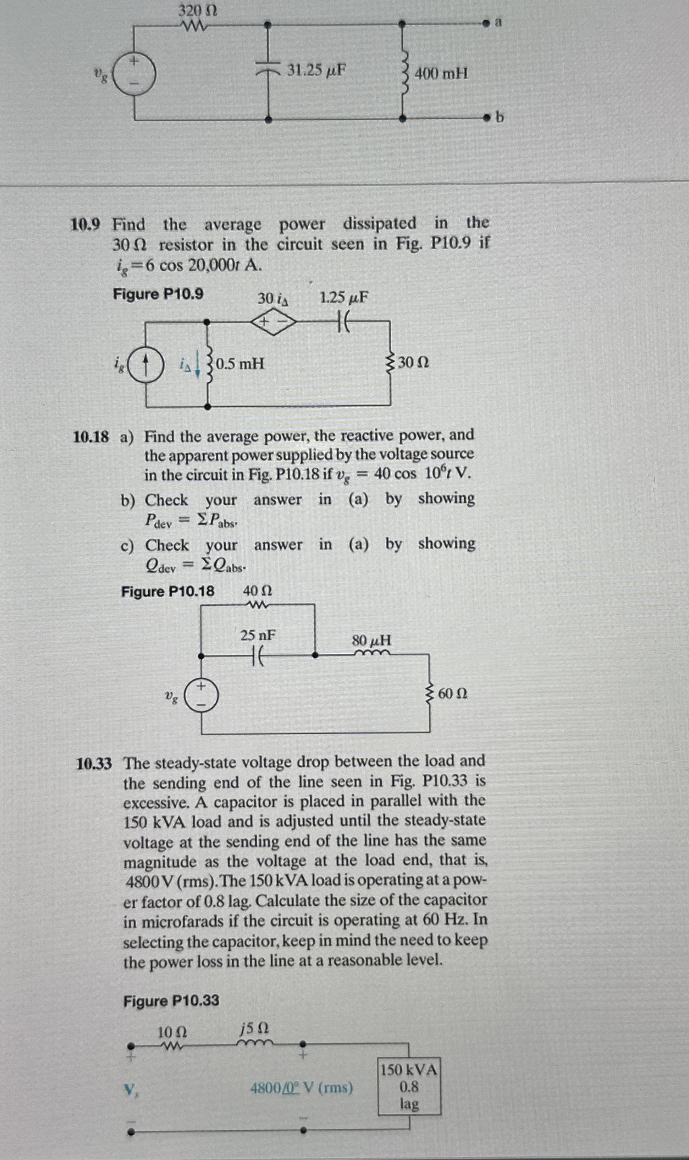 1 0 . 9 Find the average power dissipated in the