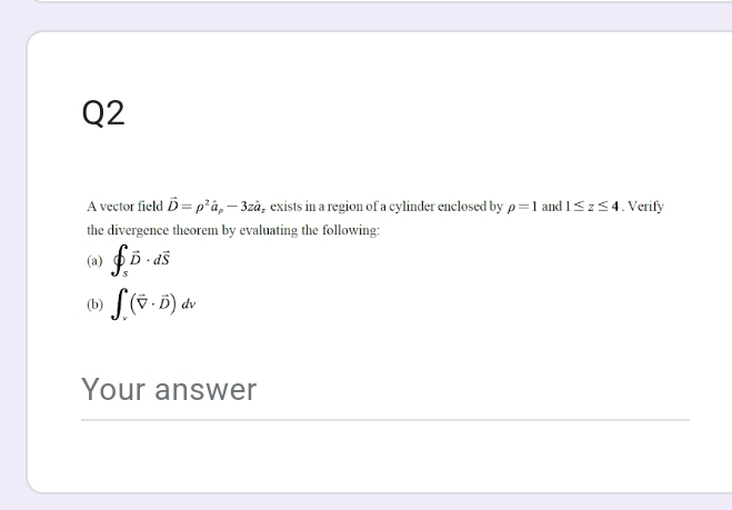 Q 2 A vector field vec ( D ) = 2 hat ( a ) p - 3