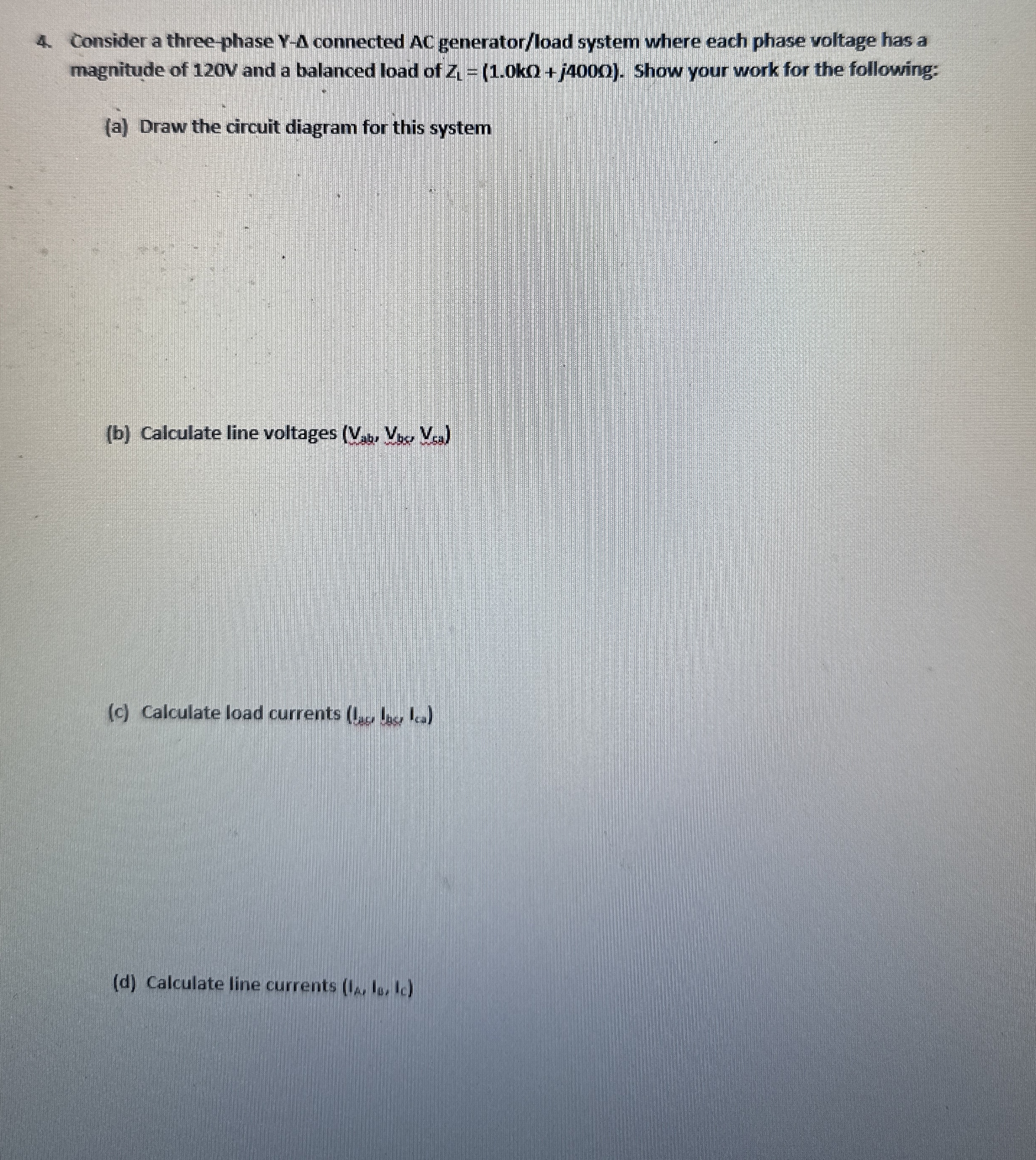 4 . Consider a three phase Y - connected AC