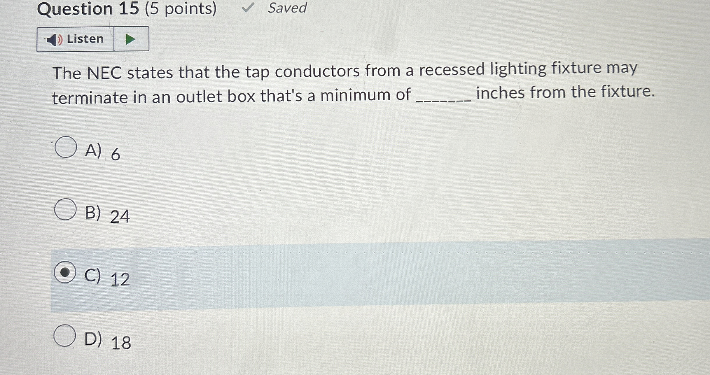 Question 1 5 ( 5 points ) Saved The NEC states