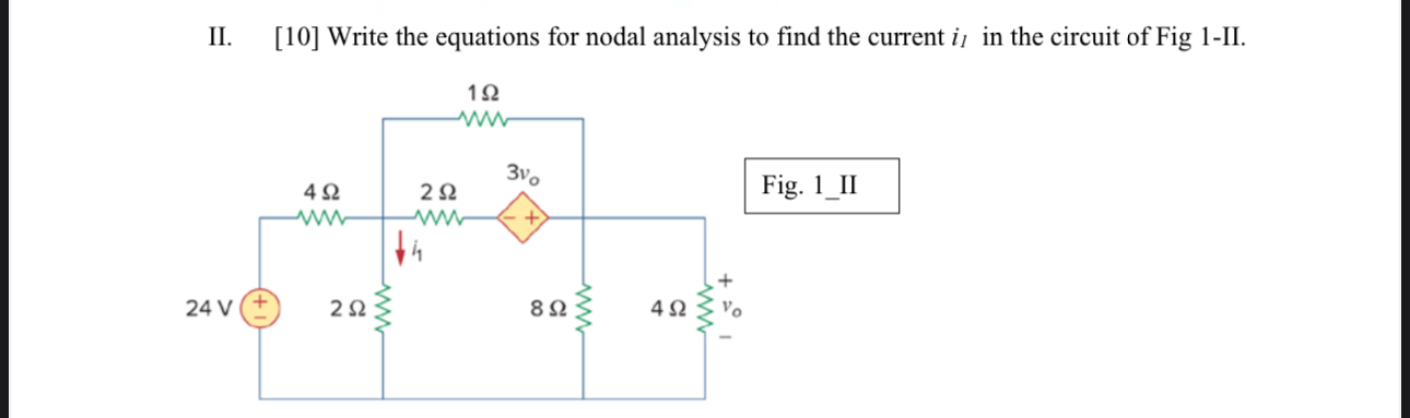 II . [ 1 0 ] Write the equations for nodal