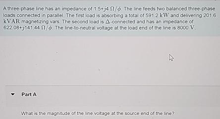 A three - phase line has an impedance of 1 . 5 +